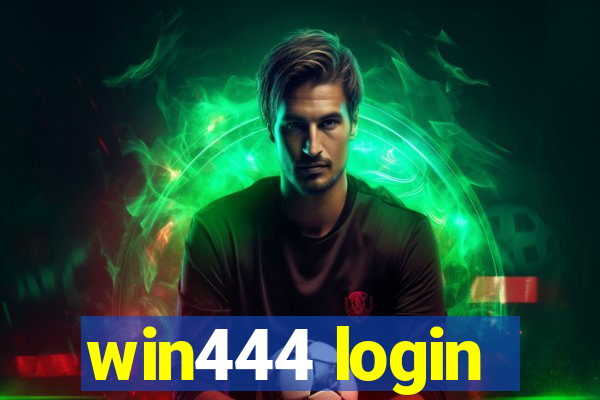 win444 login